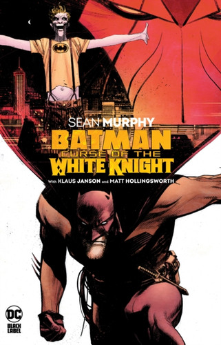 Batman: Curse Of The White Knight - 9781779512581