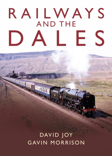 Railways And The Dales