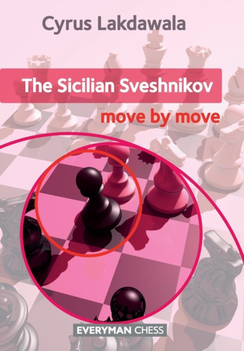 The Sicilian Sveshnikov: Move By Move