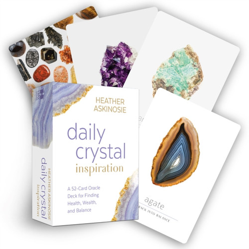 Daily Crystal Inspiration: A 52-Card Oracle Deck For Finding Health, Wealth, And Balance