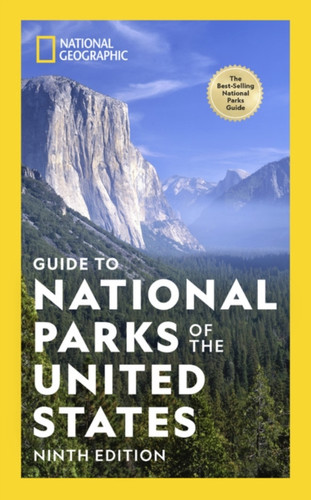 National Geographic Guide To The National Parks Of The United States, 9Th Edition