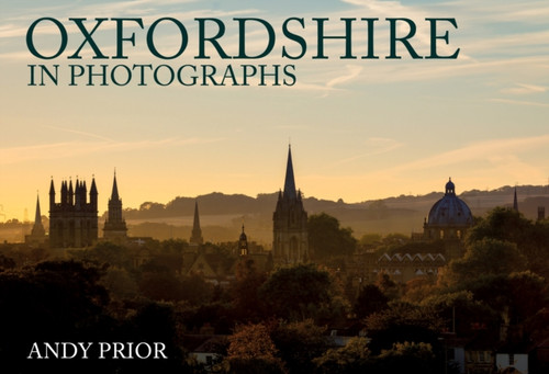 Oxfordshire In Photographs