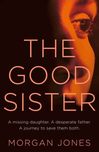 The Good Sister - 9780230769854
