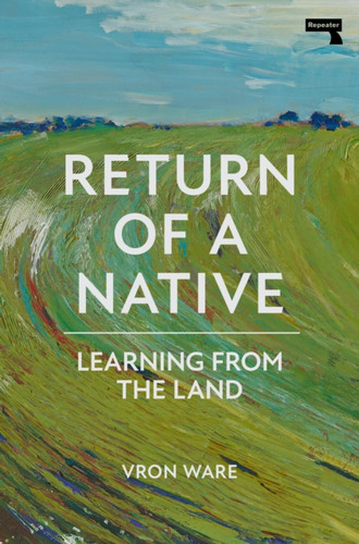 Return Of A Native: Learning From The Land