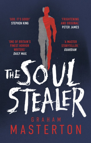 The Soul Stealer: The Master of Horror and Million Copy Seller With His New Must-read Halloween Thriller
