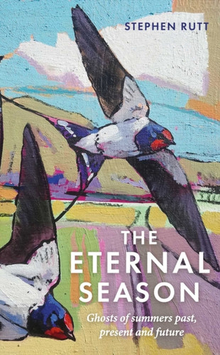 The Eternal Season: Ghosts Of Summers Past, Present And Future - 9781783965731