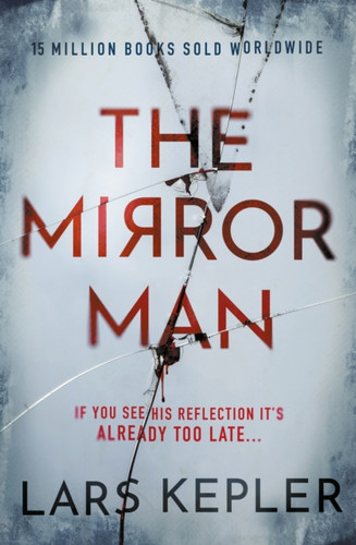 The Mirror Man: The Most Chilling Must-Read Thriller Of 2022