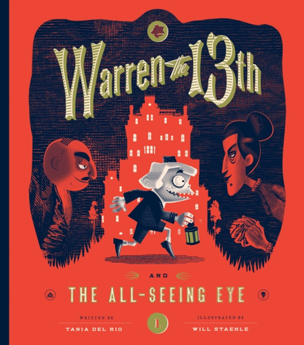 Warren The 13Th And The All-Seeing Eye: A Novel