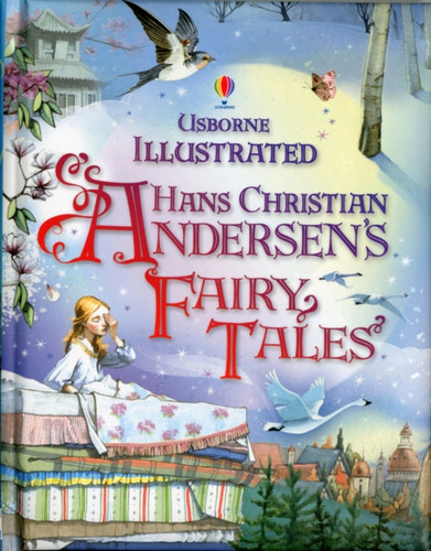 Illustrated Hans Christian Andersen'S Fairy Tales