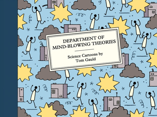 Department Of Mind-Blowing Theories: Science Cartoons
