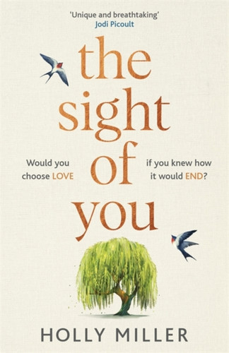 The Sight Of You: An Unforgettable Love Story And Richard & Judy Book Club Pick - 9781529324341