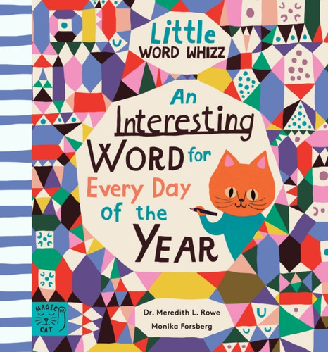 An Interesting Word For Every Day Of The Year: Fascinating Words For First Readers