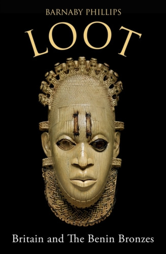 Loot: Britain And The Benin Bronzes - 9780861543137 Loot: Britain And The Benin Bronzes - 9780861543137