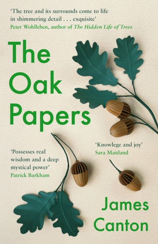 The Oak Papers - 9781838851514