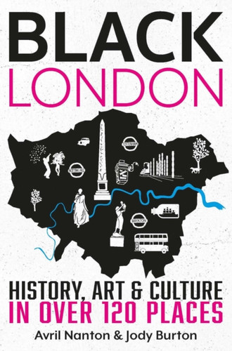 Black London: History, Art & Culture In Over 120 Places