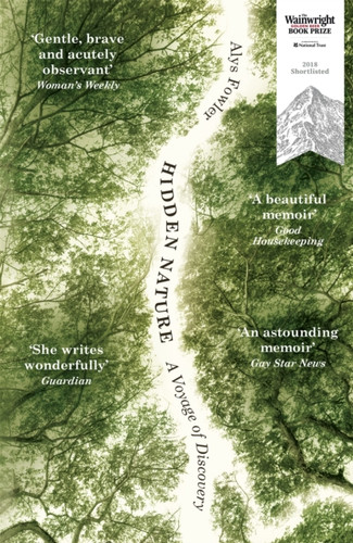 Hidden Nature: A powerful memoir of exploration and self-discovery