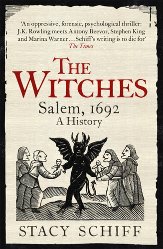 The Witches: Salem, 1692: A History