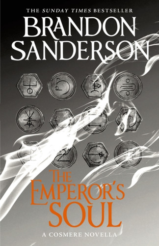 The Emperor's Soul: A Cosmere Standalone
