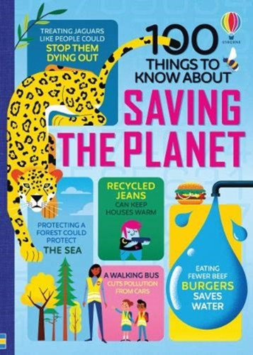 100 Things To Know About Saving The Planet 100 Things To Know About Saving The Planet