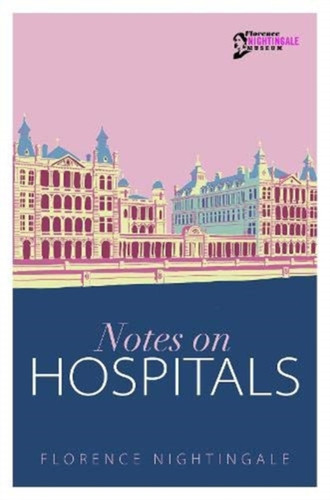Notes On Hospitals - 9781910821367