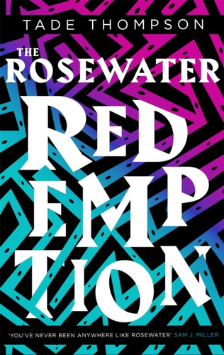 The Rosewater Redemption: Book 3 of the Wormwood Trilogy
