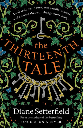 The Thirteenth Tale: A haunting tale of secrets and stories