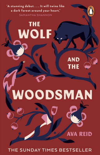 The Wolf And The Woodsman: The Sunday Times Bestseller - 9781529100754