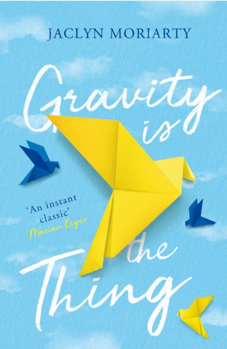 Gravity Is The Thing - 9781760870881