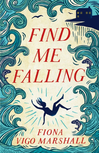 Find Me Falling: The hauntingly poetic, literary gem
