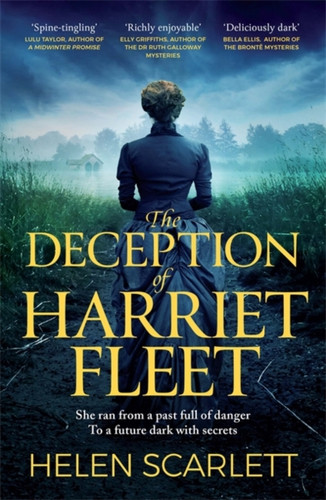 The Deception Of Harriet Fleet: Chilling Victorian Gothic Mystery That Grips From First To Last