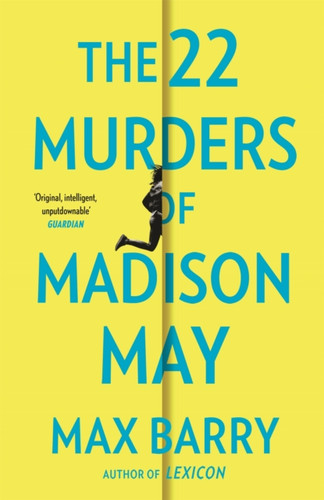 The 22 Murders Of Madison May: A gripping speculative psychological suspense