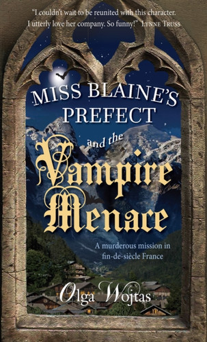 Miss Blaine'S Prefect And The Vampire Menace
