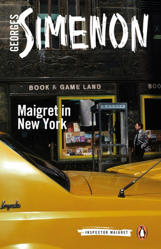 Maigret In New York: Inspector Maigret #27