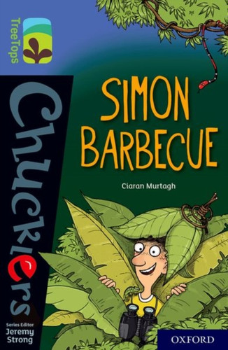 Oxford Reading Tree Treetops Chucklers: Oxford Level 17: Simon Barbecue