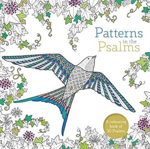 Patterns In The Psalms: A Colouring Book