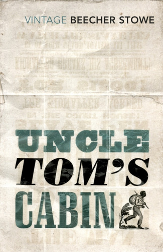 Uncle Tom'S Cabin - 9780099595830