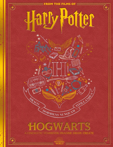 Hogwarts: A Cinematic Yearbook 20Th Anniversary Edition