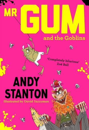 Mr Gum And The Goblins