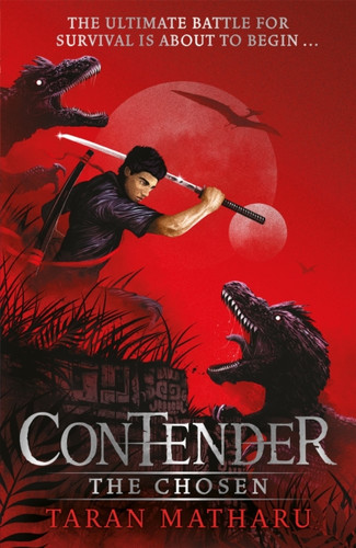 Contender: The Chosen: Book 1 - 9781444938944