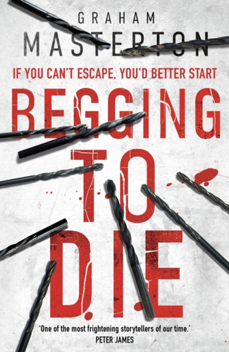 Begging to Die: an absolutely gripping and gritty thriller, part of the unmissable must-read Katie Maguire thriller series for 2026