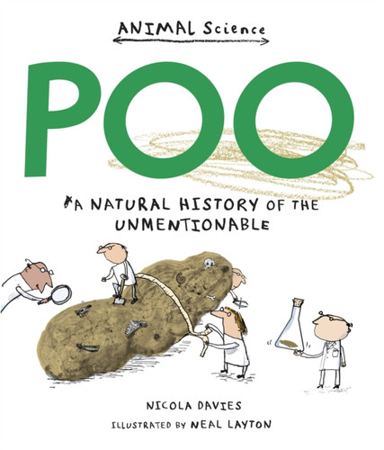 Poo: A Natural History Of The Unmentionable