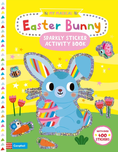 My Magical Easter Bunny: A Sparkly Sticker Activity Book