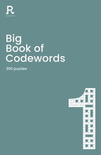 Big Book Of Codewords Book 1: A Bumper Codeword Book For Adults Containing 300 Puzzles