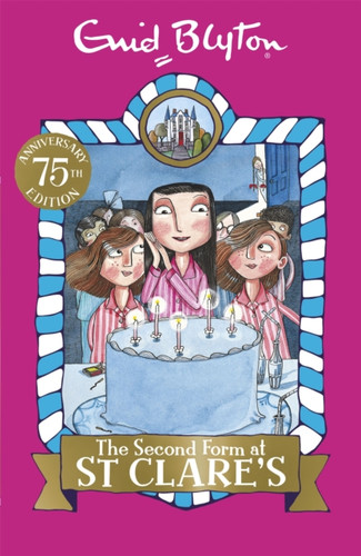 The Second Form At St Clare'S: Book 4