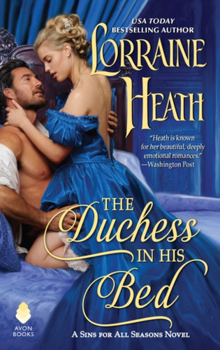 The Duchess In His Bed: A Sins For All Seasons Novel
