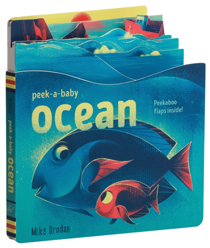 Peek-A-Baby: Ocean: Peekaboo Flaps Inside!