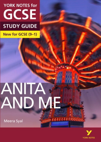 Anita and Me York Notes GCSE English Literature Study Guide - for 2026, 2027 exams: York Notes Series
