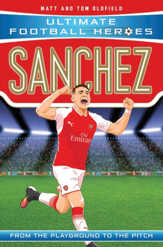 Sanchez (Ultimate Football Heroes - The No. 1 Football Series)