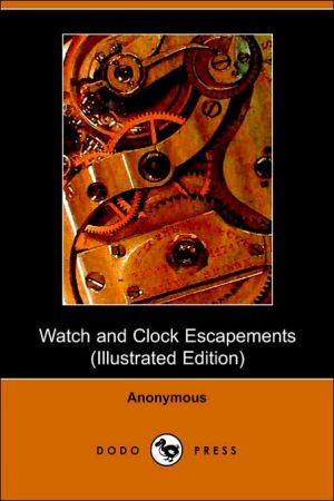 Watch and Clock Escapements