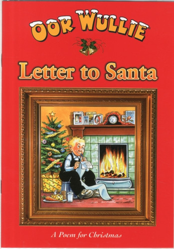 Oor Wullie'S Letter To Santa